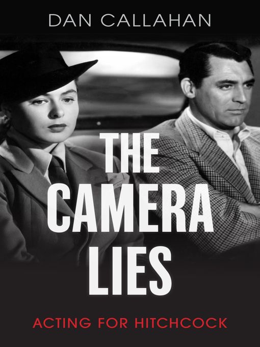Title details for The Camera Lies by Dan Callahan - Available